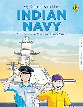 My Sister is in the INDIAN NAVY